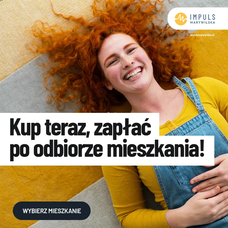 Kup teraz, zapłać po odbiorze mieszkania!
